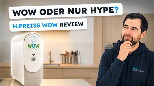 WOW Osmoseanlage im Test - Wie gut ist die kleine Wasserfilteranlage von H.Preiss?
